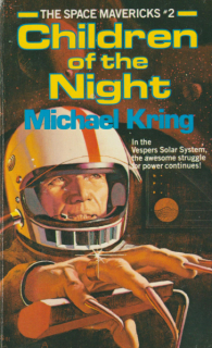 Kring, Michael: CHILDREN OF THE NIGHT
