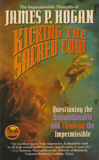Hogan, James: KICKING THE SACRED COW