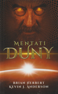 Herbert, Brian: MENTATI DUNY