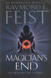 Feist, Raymond E.: MAGICIAN´S END