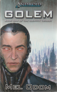 Odom, Mel: ANDROID - GOLEM