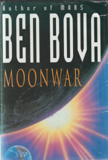 Bova, Ben: MOONWAR