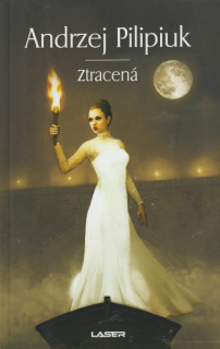 Pilipiuk, Andrzej: ZTRACENÁ