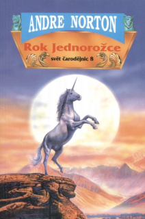 Norton, André: ROK JEDNOROŽCE