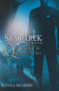 DeCandido, Keith: OTÁZKY & ODPOVĚDI
