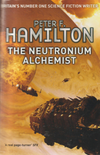 Hamilton, Peter F.: THE NEUTRONIUM ALCHEMIST