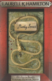 Hamilton, L.K.: BLOODY BONES