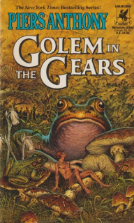 Anthony, Piers: GOLEM IN THE GEARS