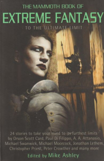 anthology: THE MAMMOTH BOOK OF EXTREME FANTASY