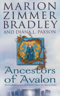 Bradley, Marion Z.: ANCESTORS OF AVALON