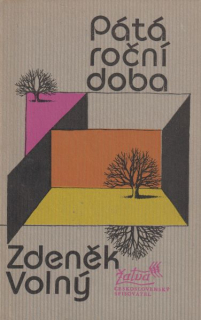 Volný, Zdeněk: PÁTÁ ROČNÍ DOBA