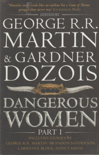 anthology: DANGEROUS WOMEN, Part 1