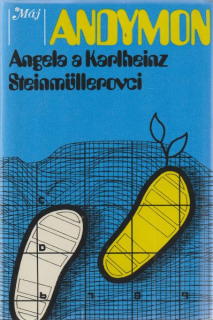 Steinmüllerovci, A. + K.: ANDYMON