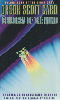 Card, Orson S.: CHILDREN OF THE MIND