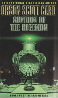 Card, Orson S.: SHADOW OF THE HEGEMON