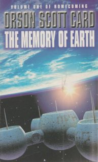 Card, Orson S.: THE MEMORY OF EARTH