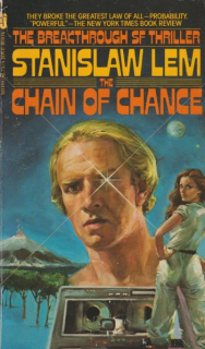 Lem, Stanislaw: THE CHAIN OF CHANCE
