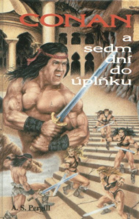 Pergill, A.S.:  CONAN A SEDM DNÍ DO ÚPLŇKU
