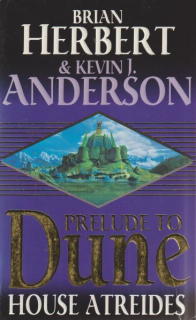 Herbert, Brian: HOUSE ATREIDES