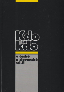 Kosatík, Pavel: KDO JE KDO V ČESKÉ A SLOVENSKÉ SCI-FI