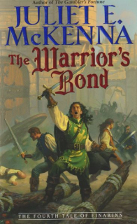 McKenna, Juliet E.: THE WARRIOR´S BOND