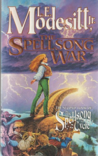 Modesitt, L.E.: THE SPELLSONG WAR