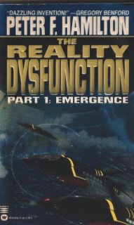 Hamilton, Peter F.: THE REALITY DYSFUNCTION 1: EMERGENCE