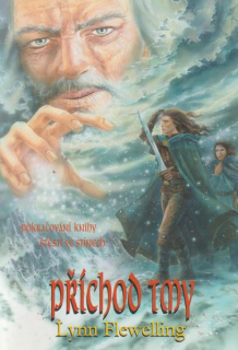 Flewelling, Lynn: PŘÍCHOD TMY