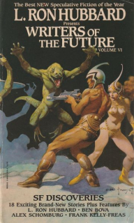 anthology: L.RON HUBBARD PRESENTS WRITERS OF THE FUTURE, Volume VI