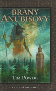 Powers, Tim: BRÁNY ANUBISOVY