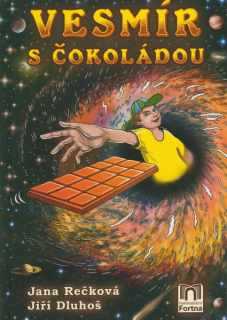 Rečková, Jana: VESMÍR S ČOKOLÁDOU