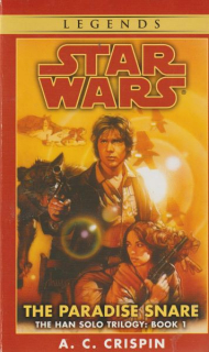 Crispin, Ann C.: THE PARADISE SNARE