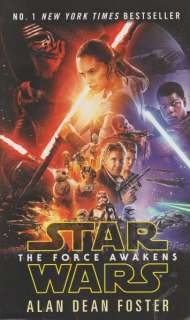 Foster, Alan D.: THE FORCE AWAKENS