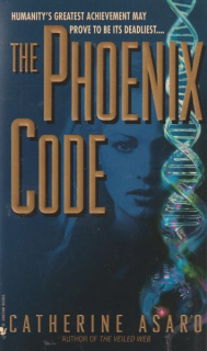 Asaro, Catherine: THE PHOENIX CODE