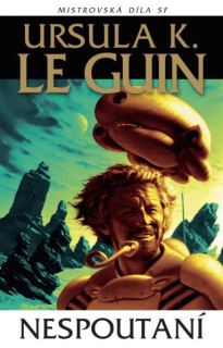 LeGuin, Ursula: NESPOUTANÍ