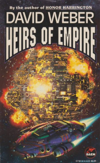 Weber, David: HEIRS OF EMPIRE