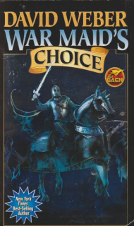 Weber, David: WARM MAID´S CHOICE