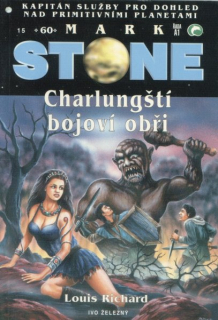 Richard, Louis: CHARLUNGŠTÍ BOJOVÍ OBŘI