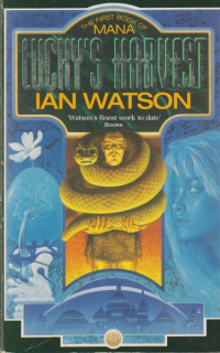 Watson, Ian: LUCKY´S HARVEST
