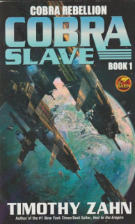 Zahn, Timothy: COBRA SLAVE