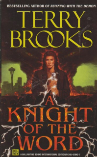 Brooks, Terry: A KNIGHT OF THE WORD