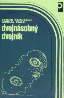 Rosenbaum, Z.+Szalai, L.: DVOJNÁSOBNÝ DVOJNÍK