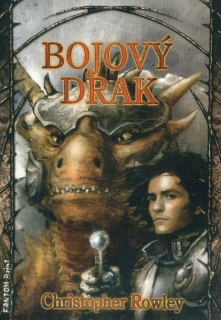 Rowley, Christopher: BOJOVÝ DRAK