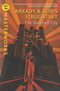 Strugatsky, A. and B.: THE DOOMED CITY