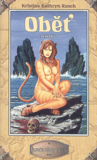 Rusch, Kristine K.: OBĚŤ, svazek 2