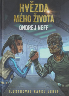 Neff, Ondřej: HVĚZDA MÉHO ŽIVOTA