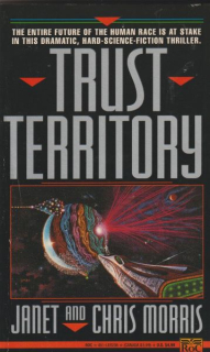 Morris, Janet: TRUST TERRITORY