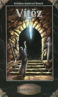 Rusch, Kristine K.: VÍTĚZ, svazek 1