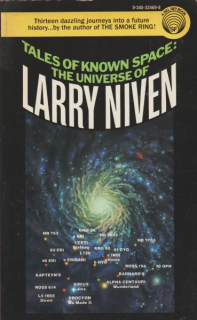 Niven, Larry: TALES OF KNOWN SPACE: THE UNIVERSE OF LARRY NIVEN