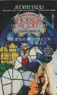 Tarr, Judith: THE HOUNDS OF GOD